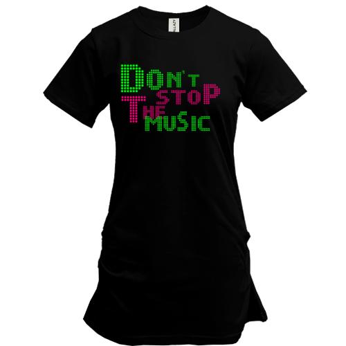Подовжена футболка Dont stop the music