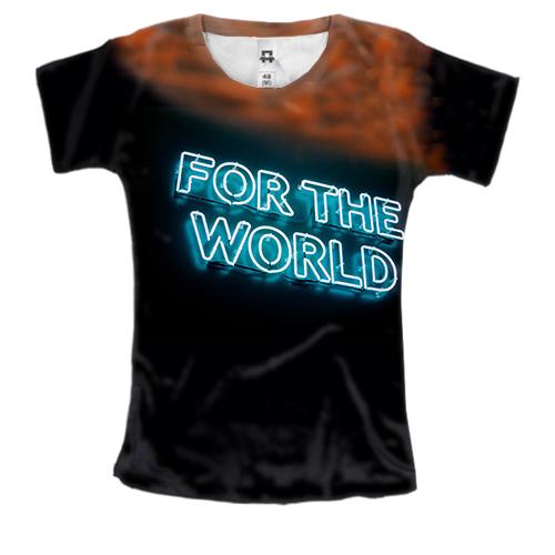Женская 3D футболка For the world