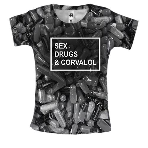 Женская 3D футболка Sex Drugs Corvalol