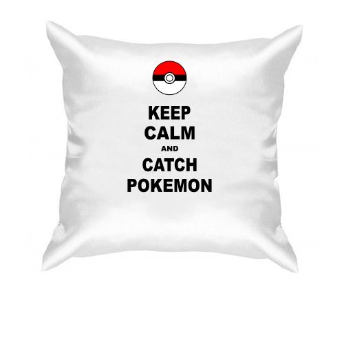 Подушка Keep calm and catch pokemon