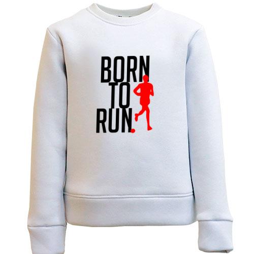 Дитячий світшот Born to run