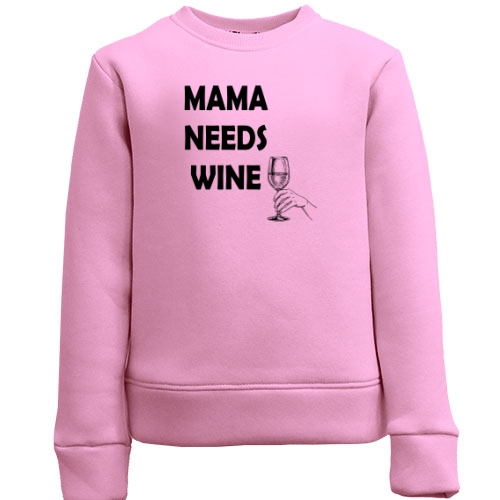 Дитячий світшот Mama needs Wine