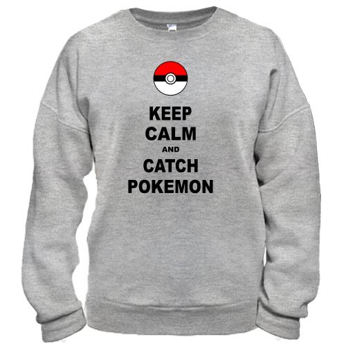 Свитшот Keep calm and catch pokemon