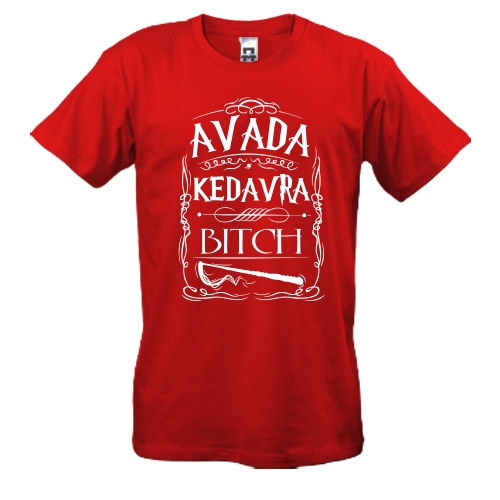 Футболка Avada Kedavra, bitch!