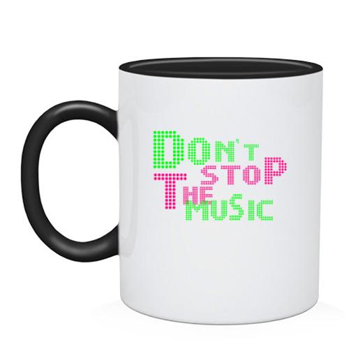 Чашка Dont stop the music