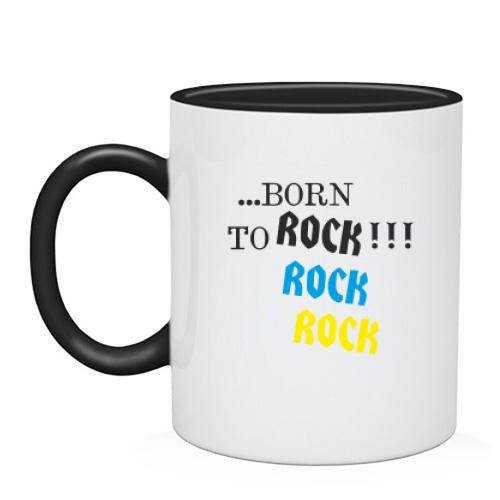 Чашка  ...born to ROCK