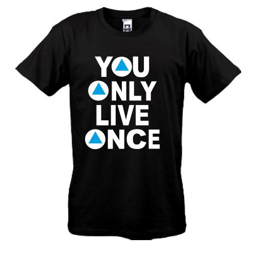 Футболка You Only Live Once