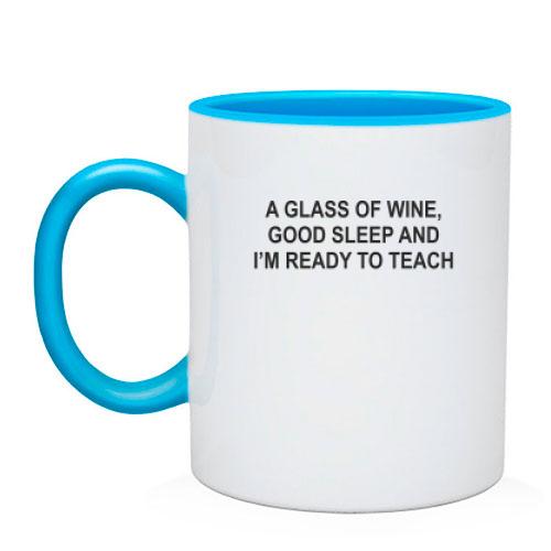 Чашка A glass of wine...