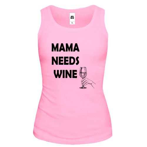 Жіноча майка Mama needs Wine
