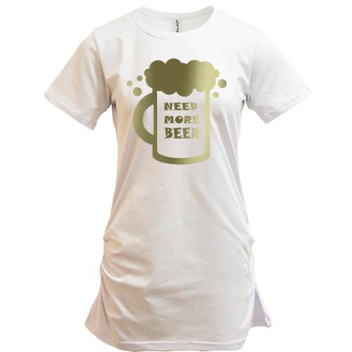 Подовжена футболка з написом Need more beer