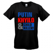 Футболка Putin - kh*lo and child killer (2)