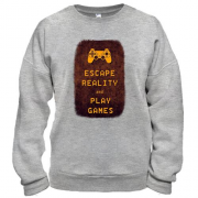 Свитшот с надписью "Escape reality and play games"