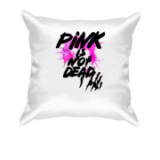 Подушка Pink is not dead
