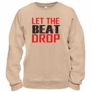 Свитшот с надписью "Let me beat drop"