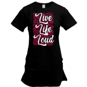 Подовжена футболка Live like loud
