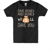 Детская футболка с надписью "Save money"