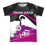 3D футболка Train Hard (joke)