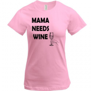 Футболка Mama needs Wine