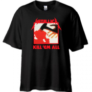Футболка Oversize Metallica - Kill ’Em All