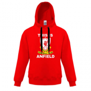 Детская толстовка This Is Anfield