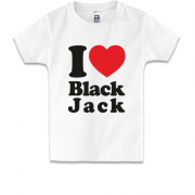 Детская футболка I love Black Jack