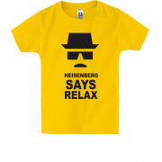Дитяча футболка Heisenrerg say relax