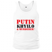 Чоловіча майка Putin - kh*lo and murderer