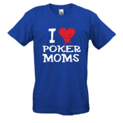 Футболки Poker I love moms