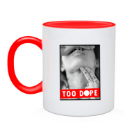 Чашка Too Dope