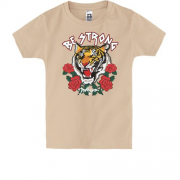 Детская футболка Be strong tiger