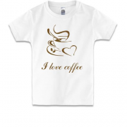 Дитяча футболка I love coffee