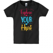 Детская футболка с надписью "Исследуй свое сердце"