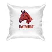 Подушка с надписью "Катаешь?" и лошадью