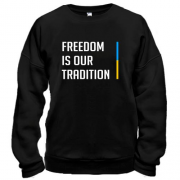 Світшот Freedom is our tradition