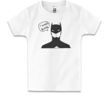 Детская футболка Batman - i work alone
