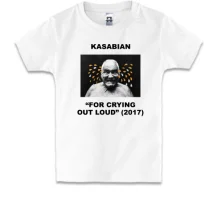 Детская футболка Kasabian - For Crying Out Loud