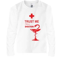 Детский лонгслив Trust me, i am a doctor