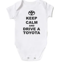 Детское боди Keep calm and drive a Toyota