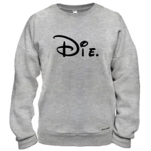 Свитшот Die (Mickey Style)