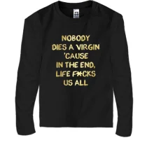 Подарочный мешочек Nobody dies a virgin Подарочный мешочек Nobody dies a virgin