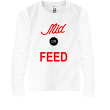 Детский лонгслив Mid or feed (2)