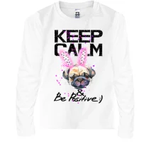 Детский лонгслив Keeg calm and be positive с мопсом
