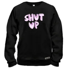 Свитшот Shut Up