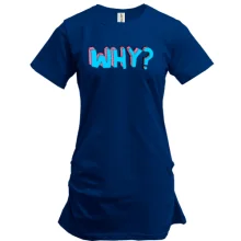 Подовжена футболка Why?
