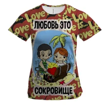 Жіноча 3D футболка з написом "Любов - це скарб"