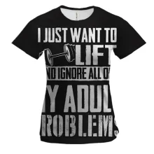 Жіноча 3D футболка Lift - My adult problems