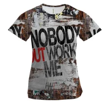 Жіноча 3D футболка Nobody outworks me