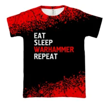 3D футболка Eat Sleep Warhammer Repeat