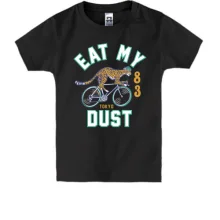 Дитяча футболка з написом "Eat my dust"