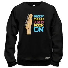 Світшот Keep Calm and Rock On